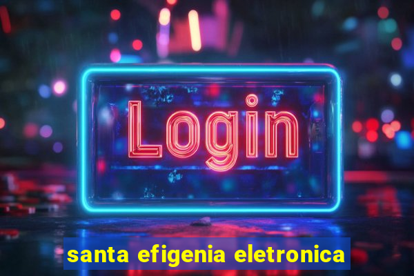 santa efigenia eletronica